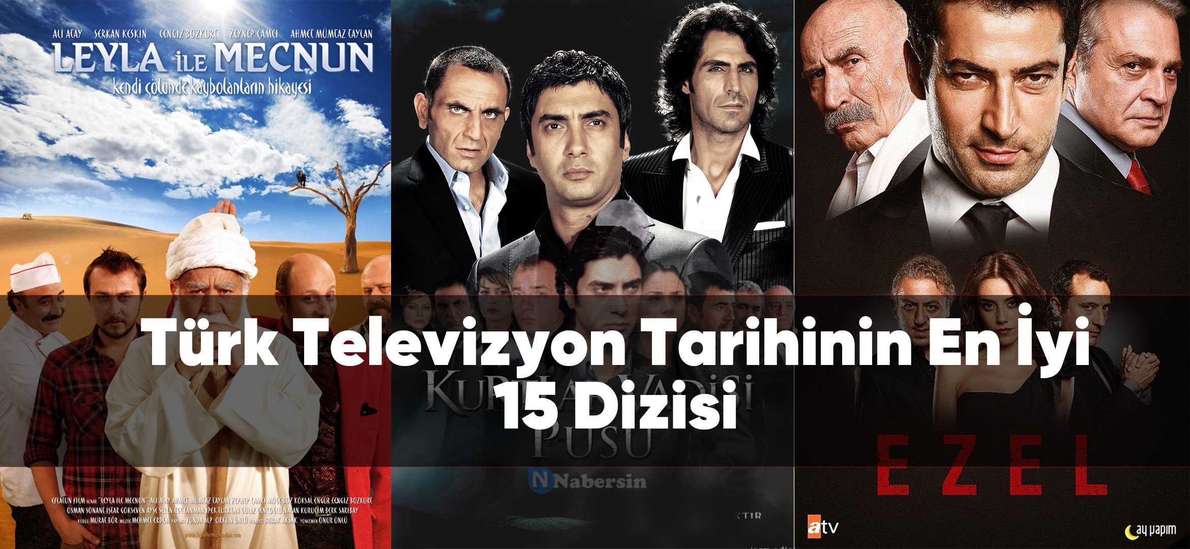 Türk Televizyon Tarihinin En İyi 15 Dizisi